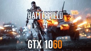 Battlefield 4 - GTX 1060 3gb & i5 3330 ULTRA Settings