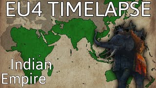 EU4 TIMELAPSE - Indian Empire