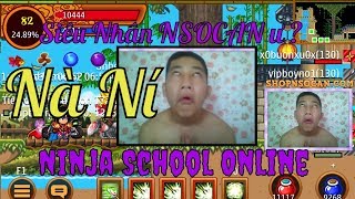►Ninja School Online | Siêu Nhân NSOCAN Bất Tử Pem Boss HĐ 7x - Cho Thuê NSOCAN 1Tr/1 Năm