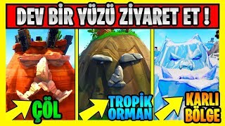 Çölde Tropik Ormanda ve Karlı Bölgede Dev Bir Yüzü Ziyaret Et Görevi Fortnite 8.Sezon 1.Hafta Görevi