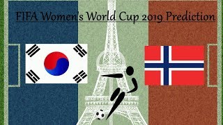 South Korea vs Norway|FIFA Women's World Cup 2019 Prediction|Dando