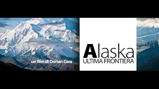 Alaska Ultima Frontiera   Dorian Cara