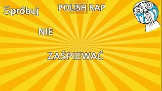 spróbuj nie zaspiewac (polskie muzyki)
