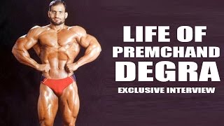 Exclusive-  Life of Premchand Degra part 1