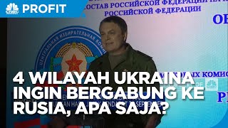 4 Wilayah Di Ukraina Ingin Bergabung Dengan Rusia