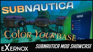 Color your base! | Subnautica Mod Showcase #1