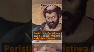 #FaktaAlkitab Shorts | Peristiwa-peristiwa Yang Terjadi Waktu Kelahiran Tuhan Yesus