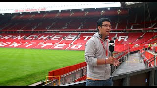 Phóng viên Việt Nam khám phá sân Old Trafford