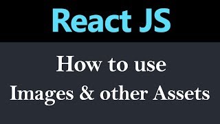 How to use Image or other assets in React JS (Hindi)