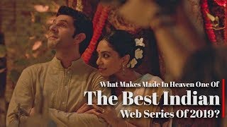 WHAT MAKES #MADEINHEAVEN ONE OF THE BEST INDIAN WEB SERIES OF 2019 | VOXSPACE STUDIOS