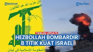 UPDATE: Militer Israel Kaget, Hezbollah Gempur 8 Titik Krusial dari Lebanon |Perkembangan dari OKI