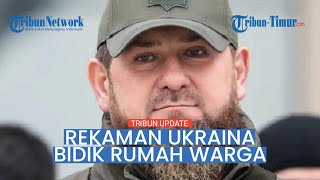 Pasukan Chechnya Punya Bukti Tentara Ukraina Hancurkan Rumah Warganya Sendiri