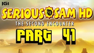 [IGP] Serious Sam HD, The Second Encounter, 41: Welcome To The Carnage Fields