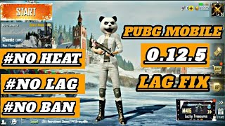 PUBG Mobile Lag Fix In 0.12.5 | How To Fix Lag Problem In PUBG Mobile 0.12.5 in 2gb ram