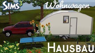 Sims 3 Hausbau - Wohnwagen "Zum Glück"