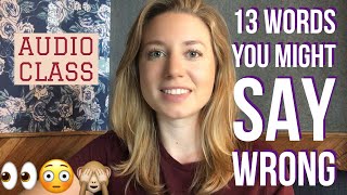 13 Words You  Might Say WRONG | Speak Like A Native Speaker