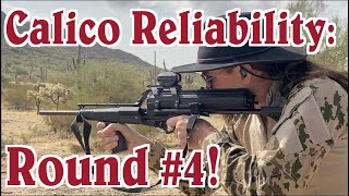 Calico Reliability Testing: Round 4, the Saga Continues...