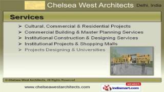 Constructional Services by Chelsea West Architects, Delhi