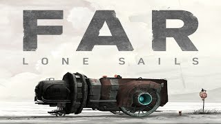 FAR: Lone Sails  - Путеводитель по Морскому Дну - {Инди Приключение}