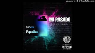 BOMBER || Mi pasado (Audio Oficial).???