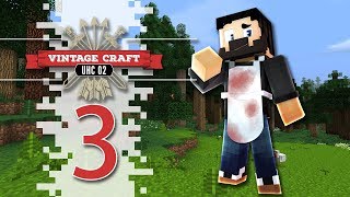 VINTAGECRAFT UHC (Season2) - EP03 - YIKES!!!