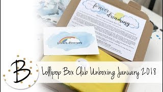 Forever Dreaming | Lollipop Box Club Unboxing | January 2018