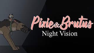 Pixie's Night Vision | Pixie and Brutus Comic Dub
