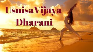 Usnisa Vijaya Dhahran. Ушниша Виджая Дхарани. Благоприятная Дхарани.