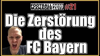 Football Manager 2019 #21 Die Zerstörung Des FC Bayern München