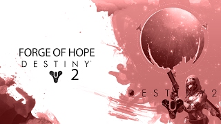 Destiny 2: Forge of Hope Confirmed For 2017 | Destiny 2 Releasing For PC | Guardians Won't Transfer!