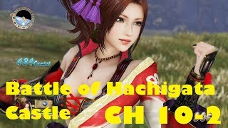 CH 10-2 SW - SPIRIT OF SANADA - Battle of Hachigata Castle [NIGHTMARE] [OBJECTIVE GUIDE]