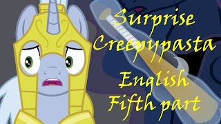 Surprise Creepypasta English - Fifth Part