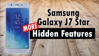More Hidden Features of the Samsung Galaxy J7 Star You Don't Know About | H2TechVideos