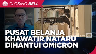 Nataru Dihantui Omicron, Pusat Belanja Khawatir Kunjungan Anjlok