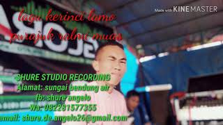 Lagu kerinci lamo sedih purajuk ralmi muas