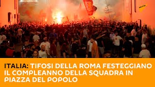 Italia: tifosi della Roma festeggiano il compleanno della squadra in Piazza del Popolo