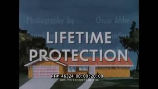 STYROFOAM INSULATION OF HOUSES by DOWN CHEMICAL CO.  " LIFETIME PROTECTION " 46324