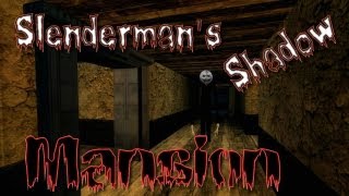 Let's Play Slender - Mansion 1.1 (Slenderman's Shadow): Schlendy und die Villa (Deutsch/German)