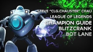 Blitzcrank Guide - Steve "Chauster" Chau - CLG LoL Champion Guide 6 - Razer Academy