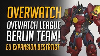 OVERWATCH LEAGUE TEAM IN BERLIN! | Blizzard enthüllt Gespräche & Pläne für 2019 ★ Overwatch Deutsch