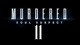 MURDERED SOUL SUSPECT #11 Cвидетельница - Прохождение на русском