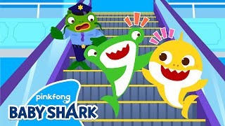 Baby Shark, How Should We Ride an Escalator? | Safety Songs for Kids 