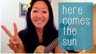 Here Comes the Sun - The Beatles // Ukulele Tutorial