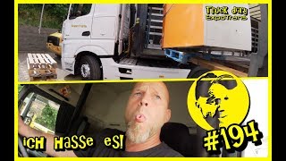 Ich hasse es! / Truck diary / ExpoTrans / Lkw Doku #194