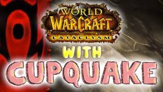 WoW With Cupquake Ep.4  ft Redb15