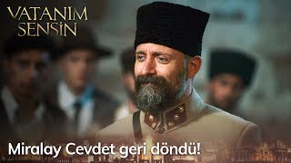 Miralay Cevdet geri döndü! - Vatanım Sensin 57. Bölüm