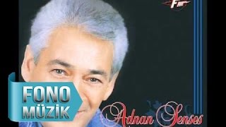 Adnan Şenses - Yorulacaksın