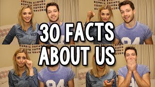 30 Facts About Us | Spencer & Alex