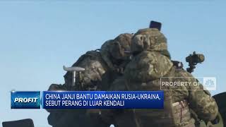 China Janji Bantu Damaikan Rusia-Ukraina