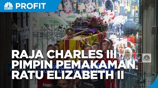 Duka Raja Charles III Pimpin Pemakaman Ratu Elizabeth II